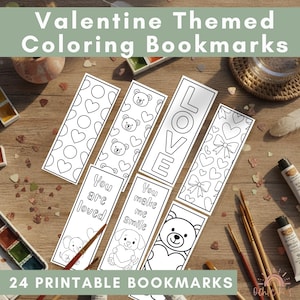 May include: A collection of Valentine-themed coloring bookmarks. The bookmarks feature various designs, including hearts, teddy bears, bows, and the word "LOVE." The text "You are loved" and "You make me smile" are also visible. The image also includes paintbrushes and watercolor paints.