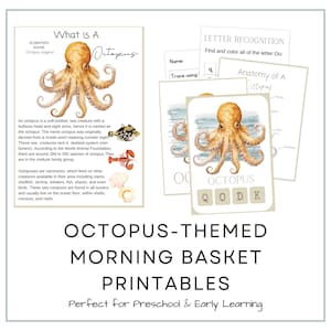 May include: Printable educational activity sheets featuring an octopus illustration. The sheets include a "What is an Octopus?" fact sheet, an "Anatomy of an Octopus" diagram, and a letter recognition activity with the letter "O".