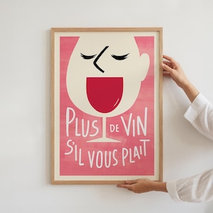 Plus De Vin ポスター、フランス語の名言プリント、トレンディなキッチンプリント、かわいいワインポスター、フランスのビストロプリント、フランスの装飾