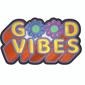 Good Vibes Patch Embroidery Design (Digital Download)