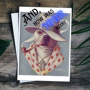Cartão Dapper Dog Vintage para impressão, como foi sua semana? Cartão de download digital, cartão pensando em você para impressão, cartão com saudades de você