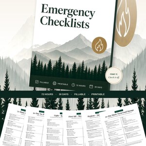 May include: A digital document titled The Power Out Prepared System Emergency Checklists featuring a mountain and forest graphic. The set includes fillable and printable pages for 72-hour and 30-day planning, covering food storage, first aid, hygiene, and light sources.