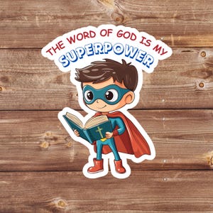 The Word of God is my Superpower Sticker – Christian Vinyl Sticker | Faith-Based Inspirational Sticker for Laptops | Christian Gift