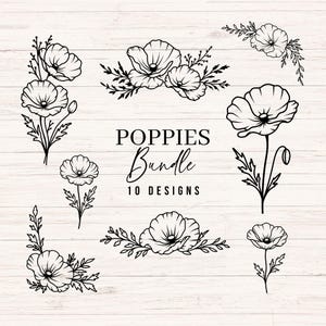 May include: A collection of black line art illustrations featuring various poppy flower arrangements and individual stems. The central text reads POPPIES Bundle 10 DESIGNS. These botanical graphics are presented as a set of ten distinct floral designs.