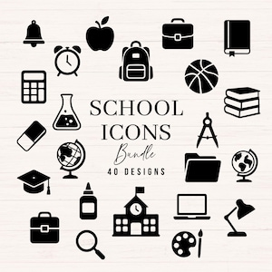 May include: A digital collection of black school-themed icons featuring a bell, apple, backpack, briefcase, book, alarm clock, calculator, flask, eraser, globe, mortarboard, glue, magnifying glass, basketball, compass, folder, school building, laptop, lamp, and palette. The text reads SCHOOL ICONS Bundle 40 DESIGNS.