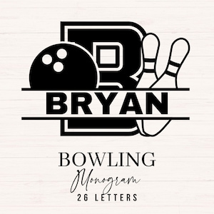 May include: Black and white bowling monogram design featuring a bowling ball, pins, and the name "BRYAN". The design includes the words "BOWLING Monogram" and "26 LETTERS".