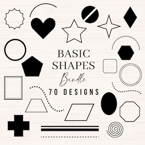 Può includere: Grafica in bianco e nero di varie forme di base, tra cui un cuore, una stella, un cerchio e un quadrato. Il testo "BASIC SHAPES Bundle 70 DESIGNS" è visualizzato al centro dell'immagine. Le forme sono disposte su uno sfondo chiaro con venature del legno.