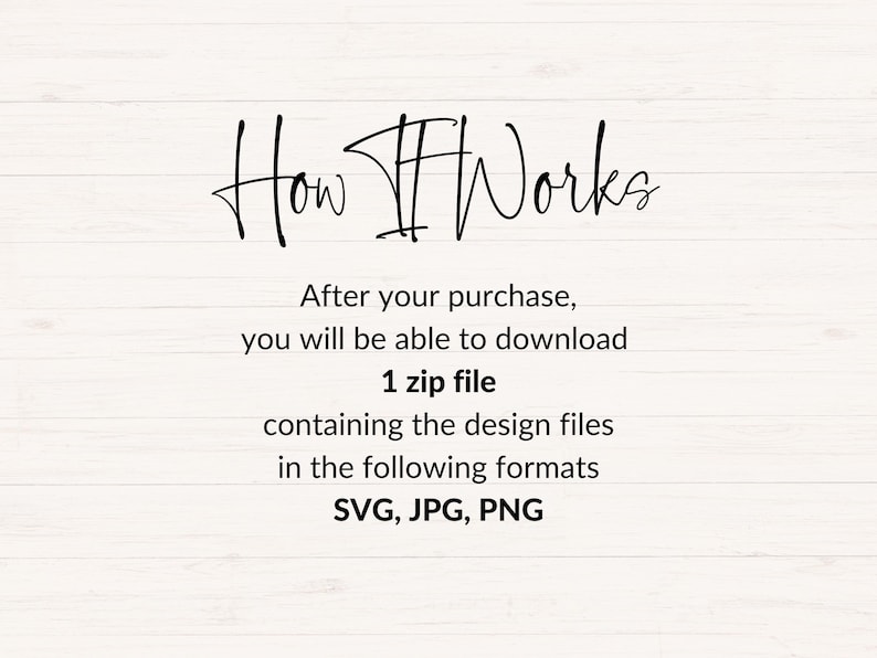 May include: Text that reads "How #Works" followed by instructions on how to download a zip file containing design files in SVG, JPG, and PNG formats.