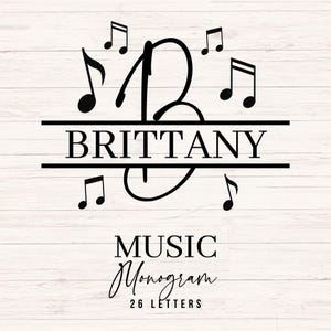 May include: Black musical monogram design with the name "BRITTANY" in a bold font, set between horizontal lines. Musical notes surround the monogram. The words "MUSIC Monogram" and "26 LETTERS" are below.