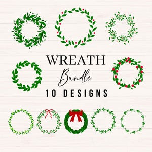 May include: A collection of ten wreath designs in a bundle. The wreaths are primarily green with various leaf and berry arrangements. Some wreaths feature red berries or a red bow. The text "Wreath Bundle 10 Designs" is displayed.