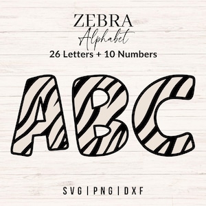 May include: Black and tan zebra print alphabet letters A, B, and C. The image includes the text "ZEBRA Alphabet" and "26 Letters + 10 Numbers". Below the letters are the letters "SVG | PNG | DXF".