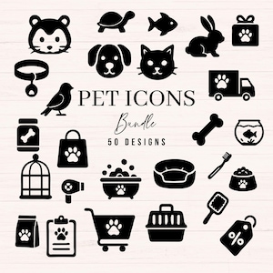May include: A collection of black pet-themed icons on a white background, featuring animals like dogs, cats, birds, and rabbits, alongside supplies such as a collar, food bowl, cage, pet carrier, shopping cart, and grooming tools, with the text PET ICONS Bundle 50 DESIGNS.