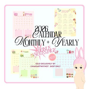 Könnte beinhalten: Ein 2026-Kalender mit Monats- und Jahresansichten sowie einer zusätzlichen Notizseite. Das Design umfasst Pastellfarben, niedliche Illustrationen und den Text "2026 Calendar Monthly + Yearly". Exklusiv verkauft von @MAKEARTWHYNOT shop only.