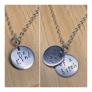 Be Kind... Of A Bitch Silver Necklace - Hidden Message Necklace, Funny Jewelry
