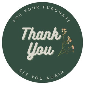 Printable Sticker- Thank You for your purchase- see you again