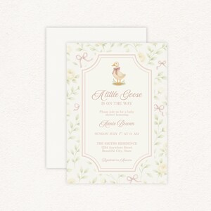 May include: Baby shower invitation with a watercolor illustration of a goose wearing a bow. The invitation features the text "A Little Goose Is On The Way" and event details, framed by floral and bow accents. The invitation is on a white background.