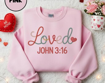 Loved Sweatshirt | Faux Yarn Love Affirmation Shirt | Loved John 3:16 Heart Graphic Cozy Crewneck