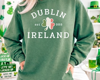 Dublin Ireland Sweatshirt – Irish Pride Crewneck – Shamrock Ireland Shirt – St Patrick’s Day Pullover – Vintage Irish Travel Gift