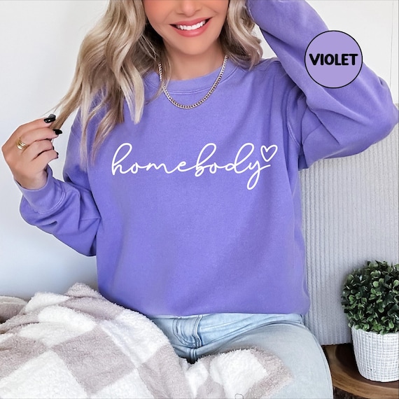 Homebody cozy Sweatshirt Comfort Colors®, Slouchy Crewneck, Cozy Sweatshirt, Trendy Woman Sweaters, Oversized Sweatshirt, Homebody Tee,