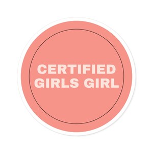 Girly sticker / Best friend gifts / Girls girl gifts