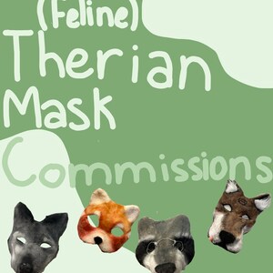 Feline therian mask commissions! (Please read description)