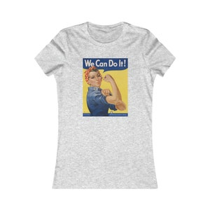 Rosie the Riveter - Women&#39;s Favorite Tee