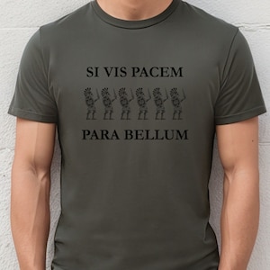 Si Vis Pacem, Para Bellum - Camiseta de manga corta Unisex Jersey