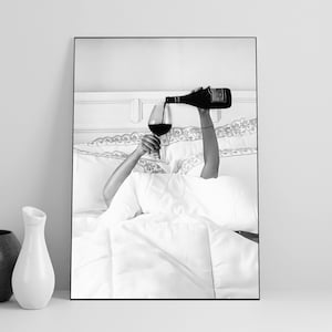 Woman Drinking Wine in Bed Print, Black And White, Feminist Print, Home Bar Decor, Girl Room Decor, Digital Download, Alcohol Poster Vintage