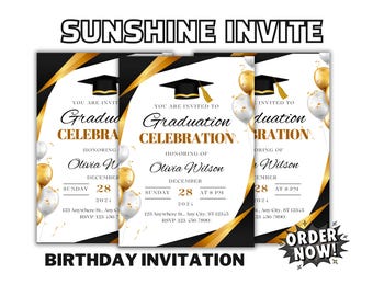 May include: Graduation celebration invitation with a black graduation cap, gold and white balloons, and gold accents. The invitation includes the text "Sunshine Invite" and "Birthday Invitation".