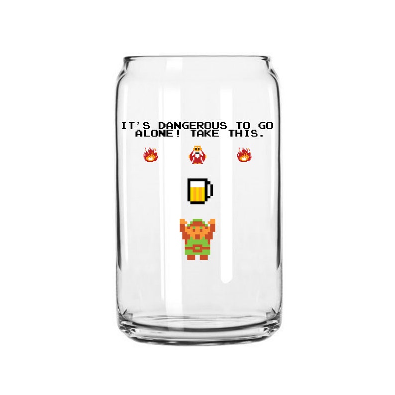 May include: A clear glass can with a pixelated image of a video game character holding a beer. The text on the can reads "It's dangerous to go alone! Take this."