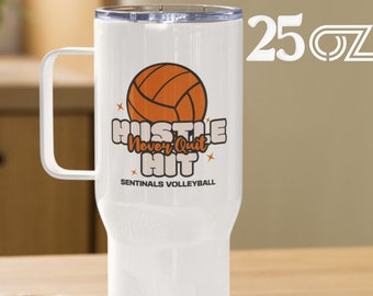 Hustle Hit Never Quit Volleyball, Senior Volleyball Player Gift Idea, Womens Team Coach for Men's Beach Volleyball Mom Tumbler Travel Mug