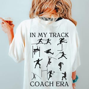 Track and Field Shirts Track Coach Gift Track Mom Sprinter Discus Thrower Pole Vault In My Track Coach Era Crewneck Track Tshirt Silhouette