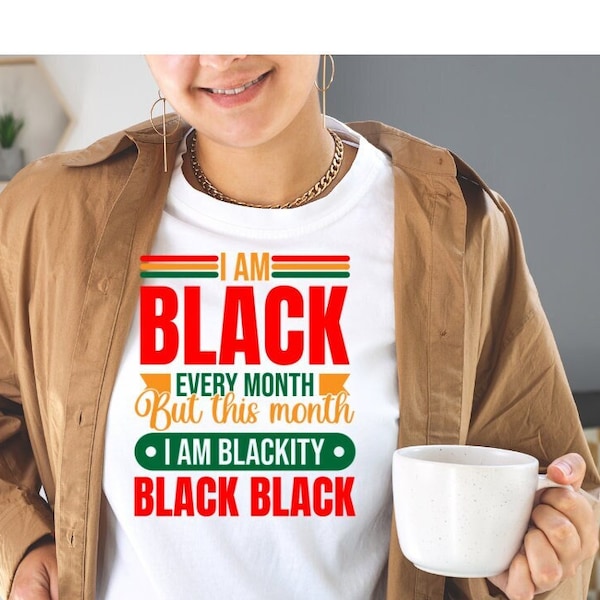 I'm Black Every Month, Black History 24/7/365 PNG, Black History 365 Days a Year, Black History 365 PNG