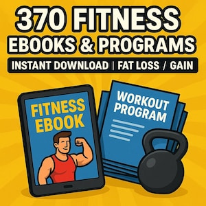 May include: An image with the text "370 FITNESS EBOOKS & PROGRAMS" on a yellow background. It features a tablet displaying "FITNESS EBOOK" with a cartoon man flexing, a stack of blue "WORKOUT PROGRAM" books, and a black kettlebell.