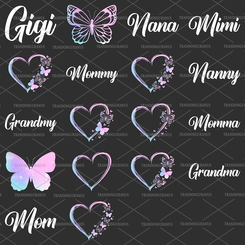 May include: A digital design sheet with 10 different designs featuring the words "Gigi", "Nana", "Mimi", "Mommy", "Nanny", "Grandmy", "Momma", "Grandma", "Mom", and a butterfly. The designs are in a pink and blue color scheme with a glittery effect.