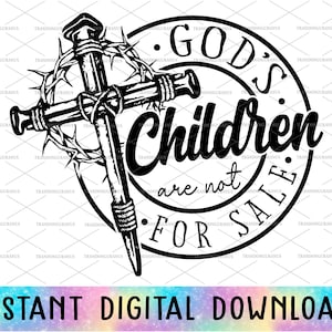 神の子供たちは売り物ではありません SVG、レトロなキリスト教 SVG、子供たちを守りましょう、独立記念日、神の子供たちの引用 SVG、自由の音