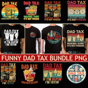 Papa taxe s'assurer que ce n'est pas du poison Png, Bundle rétro taxe papa Png, humour drôle de papa, cadeau fête des pères, définition de chemise de papa Png, cadeau pour papa