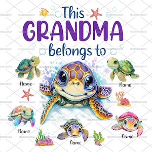 Custom Diese Oma gehört zu Png, Schildkröte Oma Mama Png, Mama Png, Muttertag Png, Liebe Meer, Enkel Schildkröte und Name, Geschenk für Mama