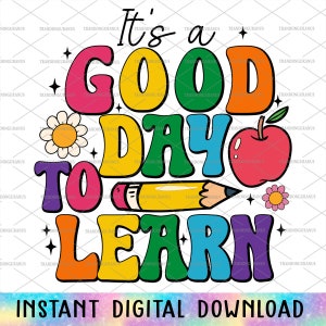 Het is een goede dag om SVG te leren, terug naar school SVG, groovy leraar SVG, retro leraar, leraar leven SVG, 1e schooldag, bestand voor Cricut