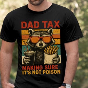 Papa taxe s'assurer que ce n'est pas du poison png, rétro papa taxe Png, humour drôle de papa, cadeau fête des pères, papa définition chemise Png, papa taxe signification png