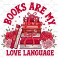 Books Are My Love Language Png, Bookish Png, Valentine Book Lover Png, Teacher Valentines, Reading Valentine, Retro Bookworm Png, Book Lover product logo
