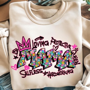 Mama Graffiti Png, Selfless Png, Loving Mama Png, Wold’s Best Mom Png, Best Mom Ever Png, Graffiti Png, Mama Queen Png, Protective Mama Png