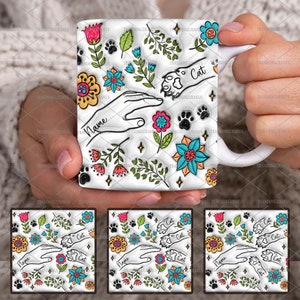 Personalisierte Pfote und Hand 3D Aufgeblasen Effekt Becher Design, Mama Blumen Kaffeetasse Png, Katzenliebhaber, Muttertag Blumenbecher, Mamas Hand halten