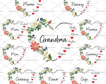 Paquete personalizado corazón de abuela con nombre de niños Png, mamá amor png, feliz día de la madre, corazón personalizado png, mamá floral png, regalo para la abuela