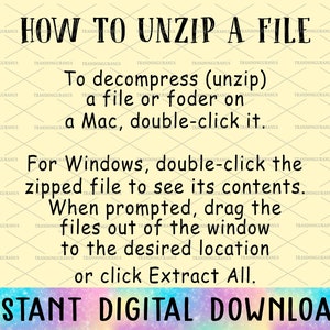 Puede incluir: Un fondo amarillo con texto negro que explica c&oacute;mo descomprimir un archivo en una computadora Mac o Windows. El texto dice "Para descomprimir (descomprimir) un archivo o carpeta en una Mac, haga doble clic en &eacute;l. Para Windows, haga doble clic en el archivo comprimido para ver su contenido. Cuando se le solicite, arrastre los archivos fuera de la ventana a la ubicaci&oacute;n deseada o haga clic en Extraer todo." La parte inferior de la imagen tiene un fondo de arco&iacute;ris con el texto "DESCARGA DIGITAL INSTANT&Aacute;NEA" en negro.