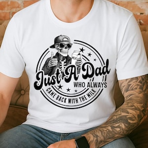Nur ein Vater, der immer mit der Milch zurückkam Png, Retro Dad Skelett Png, lustiger Vatertag Png, cooler Vater Png, Shirt Design für Männer Png