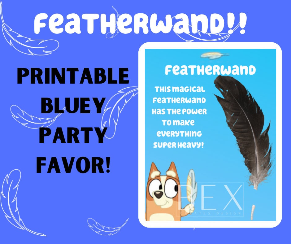 Bluey Party Favors Featherwand Birthday Digital PDF Etsy