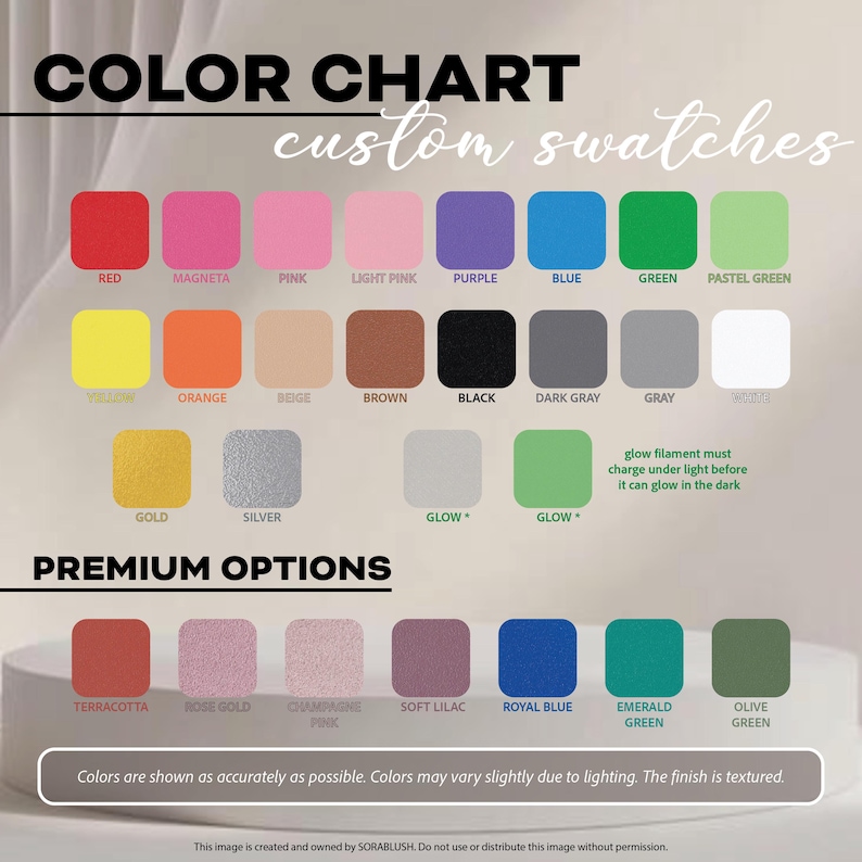 May include: A color chart featuring custom swatches with various hues including red, magenta, pink, purple, blue, green, yellow, orange, beige, brown, black, gray, white, gold, silver, and glow. Premium options include terracotta, rose gold, champagne pink, soft lilac, royal blue, emerald green, and olive green. Text labels identify each color, and a note explains that glow filament requires light exposure.