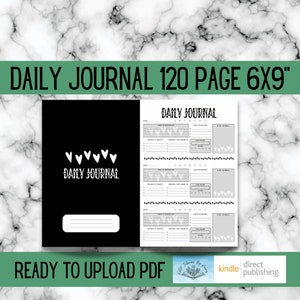 Digital Journal | KDP interior Low Content Daily Journal 120 Page 6x9” | Notebook | Planner