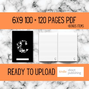 May include: A black and white printable journal cover with a floral moon design. The cover is 6x9 inches and includes 100 pages. The text "6x9 100 + 120 PAGES PDF" is at the top of the image. The text "READY TO UPLOAD" is at the bottom of the image. The text "kindle direct publishing" is in the bottom right corner of the image.